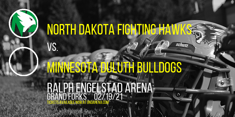North Dakota Fighting Hawks vs. Minnesota Duluth Bulldogs at Ralph Engelstad Arena