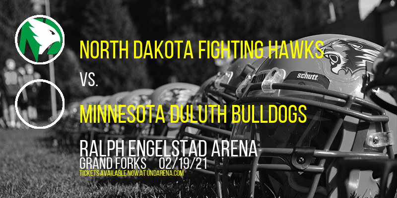 North Dakota Fighting Hawks vs. Minnesota Duluth Bulldogs at Ralph Engelstad Arena tickets North Dakota Fighting Hawks vs. Minnesota Duluth Bulldogs at Ralph Engelstad Arena