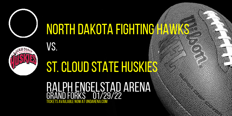 North Dakota Fighting Hawks vs. St. Cloud State Huskies at Ralph Engelstad Arena tickets North Dakota Fighting Hawks vs. St. Cloud State Huskies at Ralph Engelstad Arena