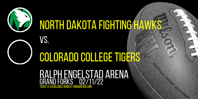 North Dakota Fighting Hawks vs. Colorado College Tigers at Ralph Engelstad Arena