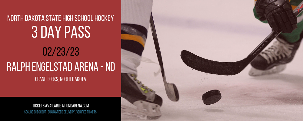 North Dakota State High School Hockey - 3 Day Pass at Ralph Engelstad Arena
